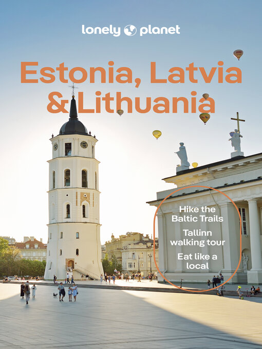 Title details for Lonely Planet Estonia, Latvia & Lithuania by Anna Kaminski - Available